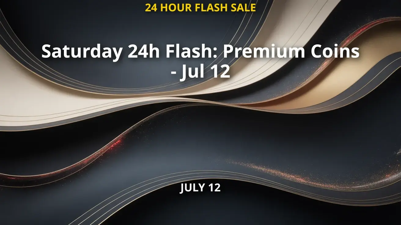 Saturday 24h Flash: Premium Coins - Jul 12